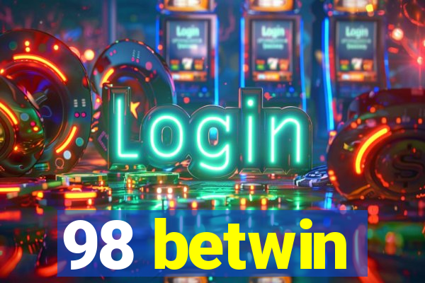 98 betwin